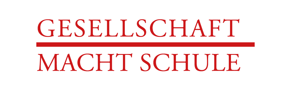 Gesellschaft macht Schule